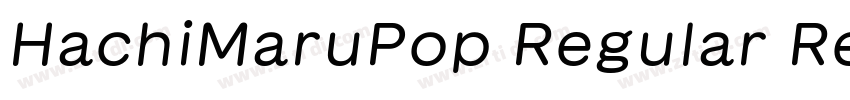 HachiMaruPop Regular Regular字体转换